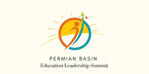 Imagen principal de 4th Annual Permian Basin Education Leadership Summit