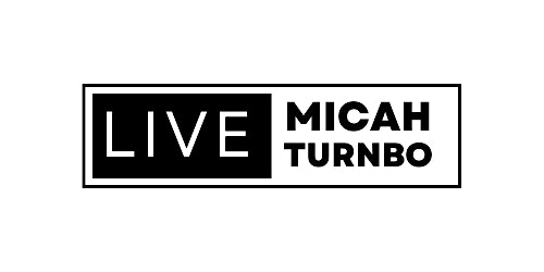 Micah Turnbo LIVE - Practical Steps to Hearing God's Voice primary image