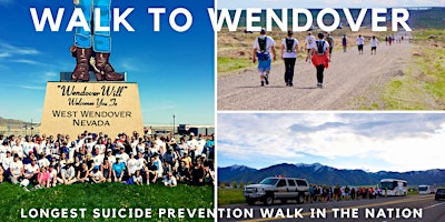 Hauptbild für 100 MILE WALK TO WENDOVER - LONGEST SUICIDE PREVENTION WALK IN THE NATION