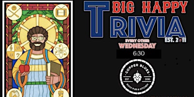 Primaire afbeelding van Big Happy Trivia @ Copper Blues Oxnard 6:30 PM Ventura County Trivia Night