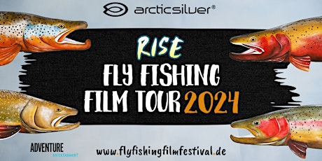 Hauptbild für 2024 RISE Fly Fishing Film Tour - Erfurt, Germany