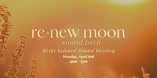 Imagem principal do evento Re- New Moon Sound Bath - Gig Harbor