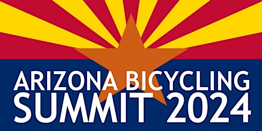 Arizona Bicycling Summit 2024 primary image