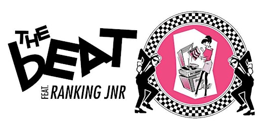 Imagem principal do evento THE BEAT (UK) Feat: Ranking Jnr + support from El Clash Combo