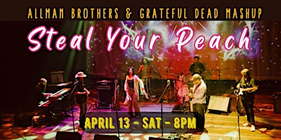 Primaire afbeelding van Steal Your Peach ~ Allman Brothers & Grateful Dead Mashup