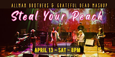 Steal Your Peach ~ Allman Brothers & Grateful Dead Mashup