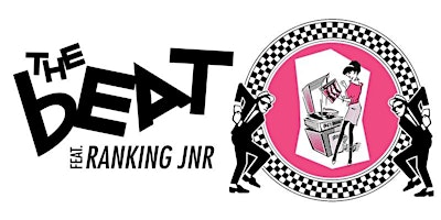 Image principale de THE BEAT (UK) Feat: Ranking Jnr + special guests