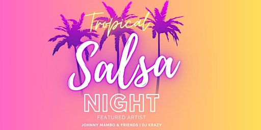 Imagem principal do evento Tropical Salsa Night