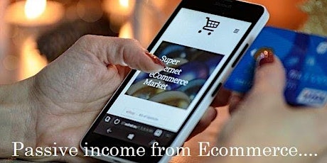 PASSIVE INCOME WITH E-COMMERCE primary image