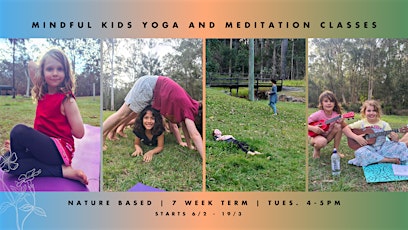 Imagem principal de Mindful Kids Yoga and Meditation Classes, (Term 1,  Natured Based )