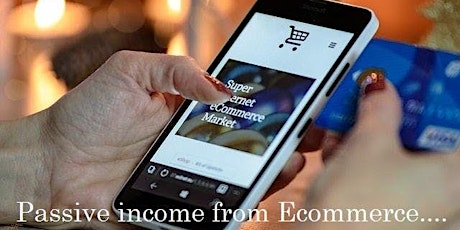 PASSIVE INCOME WITH E-COMMERCE primary image