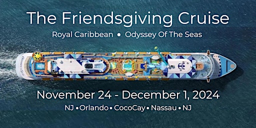 Primaire afbeelding van The 2024 Friendsgiving Cruise