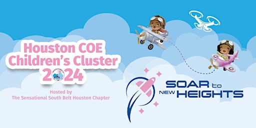 Primaire afbeelding van Houston COE Children's Cluster 2024