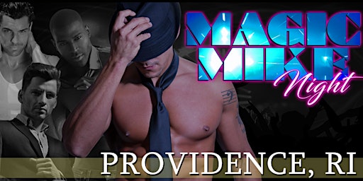 Primaire afbeelding van Men in Motion Ladies Night Out Live - Providence RI
