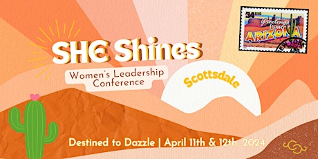 SHE Shines Scottsdale Women's Leadership Conference