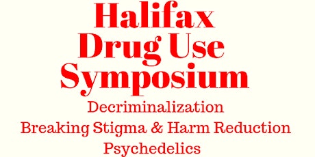 Halifax Drug Use Symposium primary image