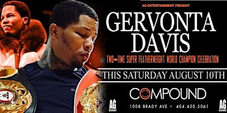 AG Entertainment Presents: Gervonta Davis This Saturday at Compound! primary image