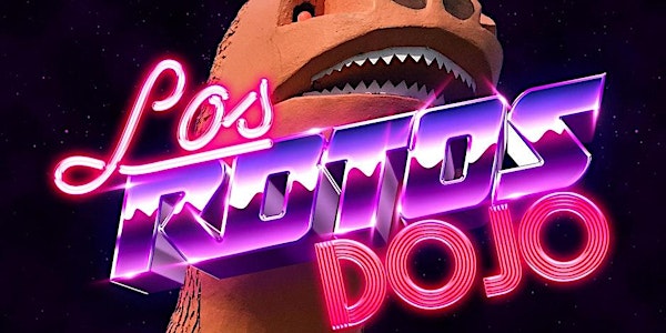 Los Rotos Dojo- Comedy Open Mic