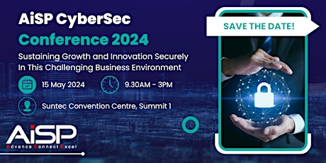 AiSP CyberSec Conference 2024