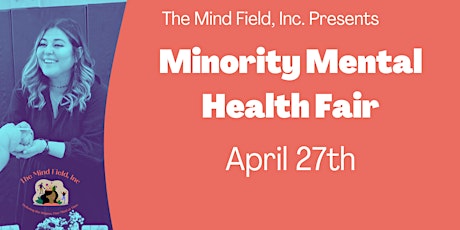 The Mind Field, Inc | Minority Mental Health Fair