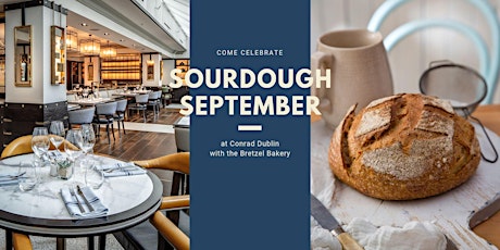 Sourdough September Masterclass with Bretzel Bakery Head Baker at Conrad Dublin primary image