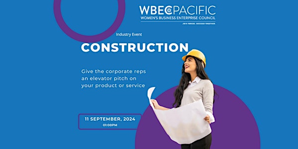 WBEC Pacific Industry Day - Construction
