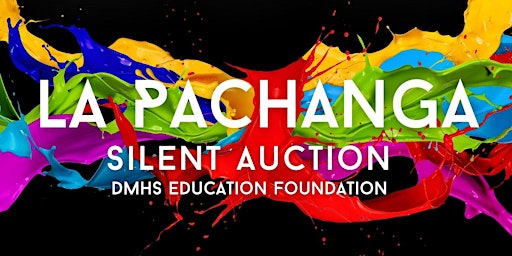 Primaire afbeelding van Silent Auction - ¡La Pachanga!