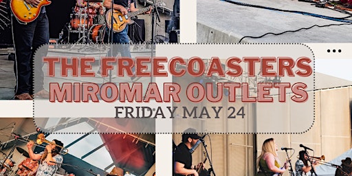 Imagem principal do evento Fri May 24 - The Freecoasters at Miromar Outlets!