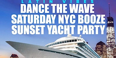 Primaire afbeelding van Latin Vibes Saturday NYC Sunset Majestic Princess Yacht Party Cruise 2024