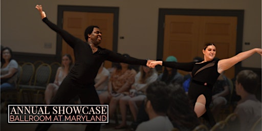 Primaire afbeelding van Ballroom at Maryland 2024 Annual Showcase