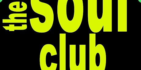 Change of date - THE SOUL CLUB @ CLUB 22 - Saturday 30th  March 2024