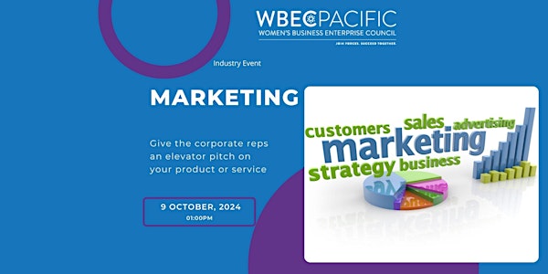 WBEC Pacific Industry Day - Marketing