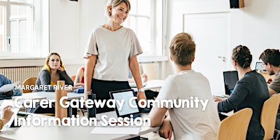 Primaire afbeelding van Carer Gateway Community Information Session | Margaret River