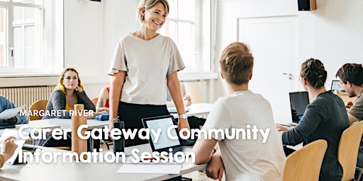 Carer Gateway Community Information Session | Margaret River