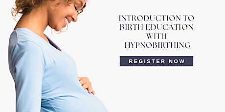 Introduction to birth education with hypnobirthing