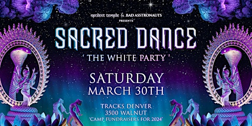 Primaire afbeelding van Opulent Temple & Bad Asstronauts : Sacred Dance ('the white party')