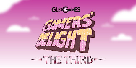 Imagen principal de GlesGames: Gamers' Delight - The Third