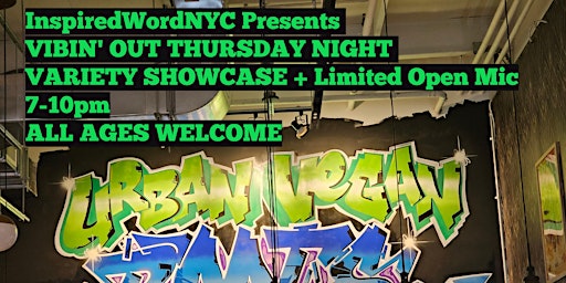 InspiredWordNYC'S VIBIN' OUT THURSDAY Variety Show + Open Mic in Astoria primary image