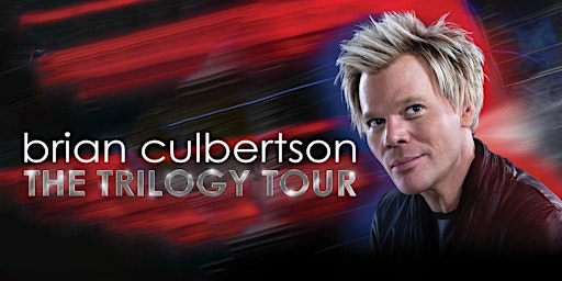 BRIAN CULBERTSON - The Trilogy Tour primary image