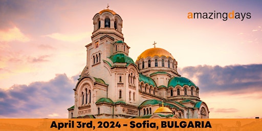 Immagine principale di Amazing Days Summit - Sofia 2024 