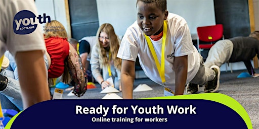 Ready for Youth Work - 16, 18, 23, 25, 30 April & 2 May 2024 primary image