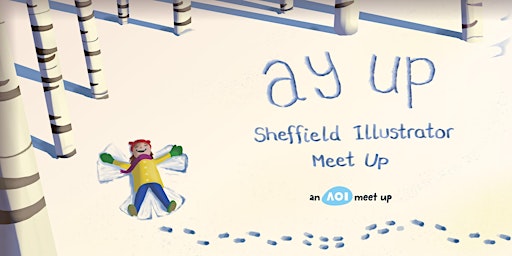 Sheffield Illustrators Meet-Up / Ay Up primary image