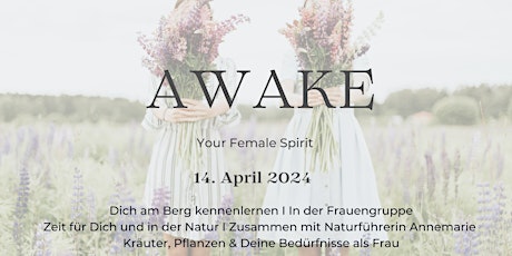 AWAKE YOUR FEMALE SPIRIT I Dich am Berg kennenlernen primary image