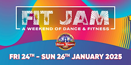 Fit JAM 2025 - Alton Towers Resort