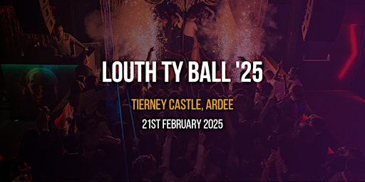 Hauptbild für Louth TY Ball 2025