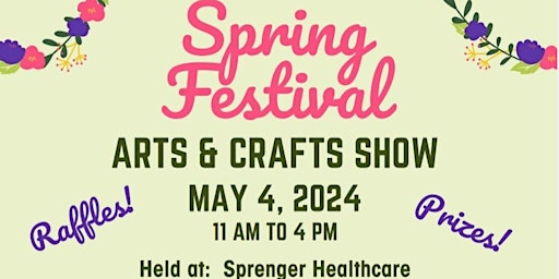 Hauptbild für Spring Festival - Arts & Crafts Show