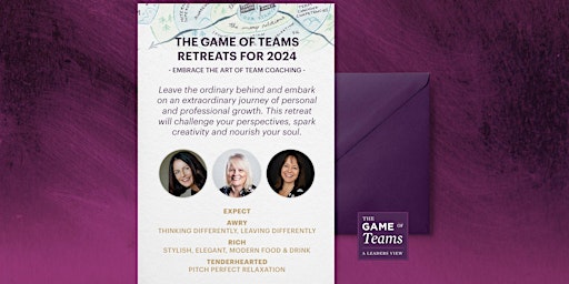 Imagem principal do evento The Game of Teams Retreat Series  for 2024