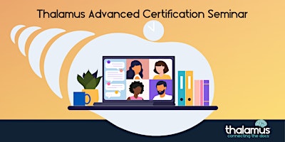 Imagem principal do evento Thalamus Advanced Certification Seminar -July 9 & 10, 2024
