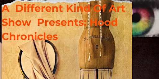 Imagen principal de A Different kind of art show presents: Hood chronicles.