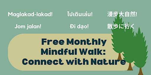 Primaire afbeelding van Free Monthly Mindful Walk: Connect with Nature